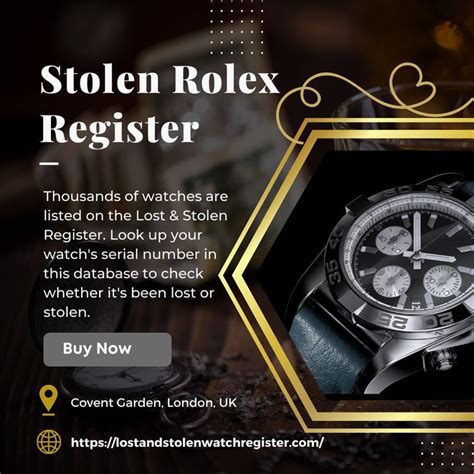 when you bought rolex watch did they register for you|stolen Rolex database.